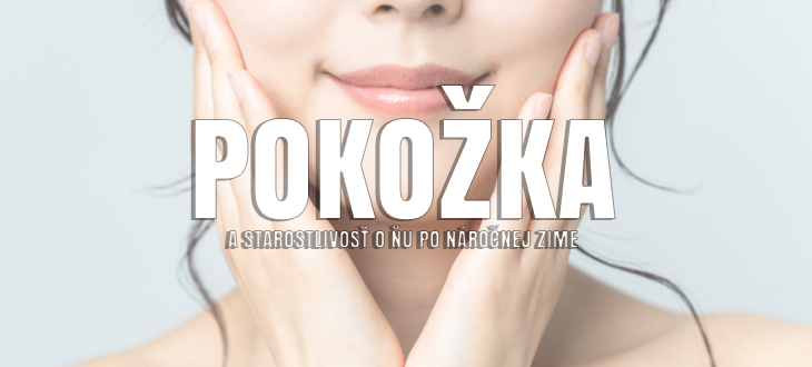 Odmeňme svoju pokožku po zime